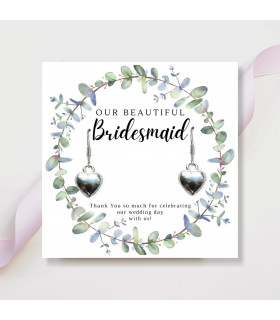 Bridesmaids Heart Earrings & Eucalyptus Thank You Card
