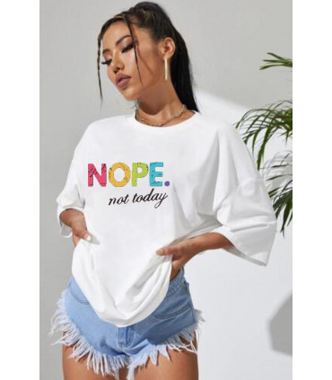 Ladies Oversized  Nope Not Today Short Sleeves T Shirt Top
