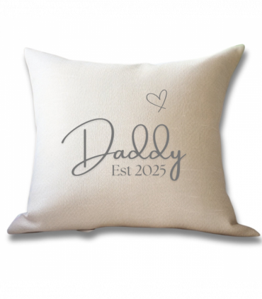 Daddy Est. 2025 Cushion | Gift for Daddy | Birthday Gift Idea | Fathers Day Pillow